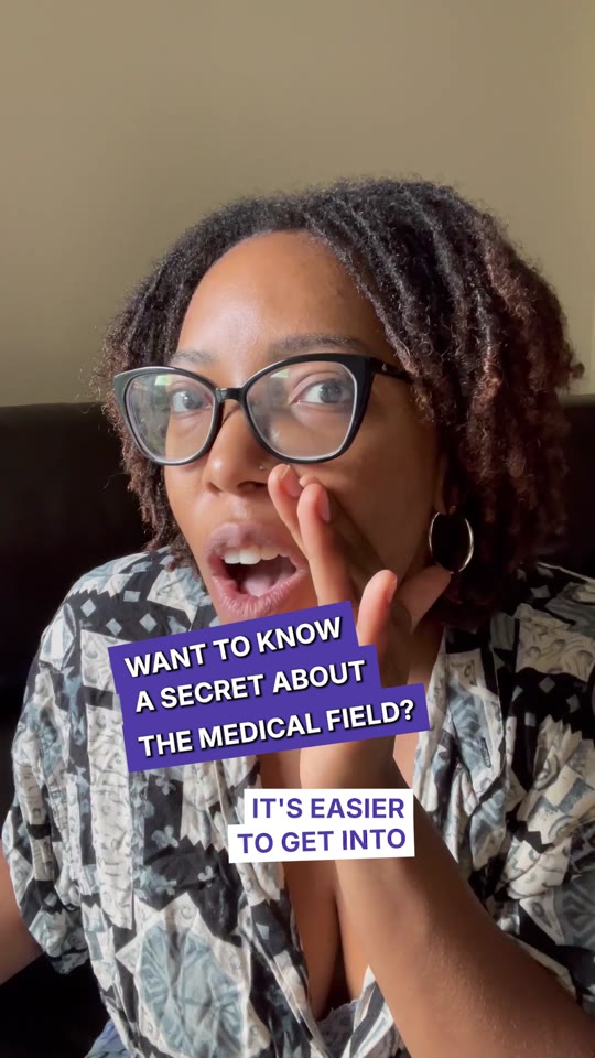 Want to know a secret about the medical field?